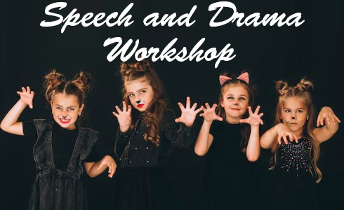 Speech and Drama workshop